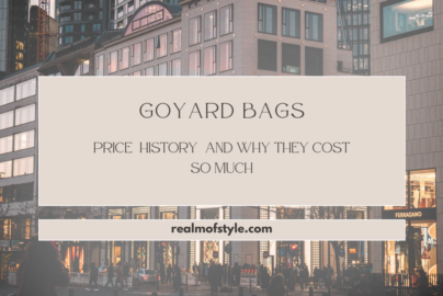 Why Is Goyard So Expensive? Price, History & Worth It