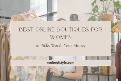 Best Online Boutiques for Women 10 Picks Worth Your Money