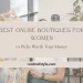 Best Online Boutiques for Women 10 Picks Worth Your Money