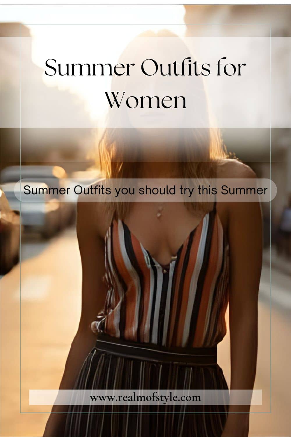 Summer Outfits for Women