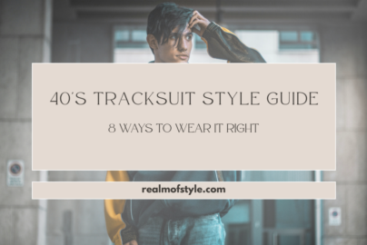 40's Tracksuit Style Guide 8 Ways to Wear It Right