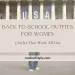 Women wearing stylish back-to-school outfits including athleisure, preppy, streetwear, and layered looks on a college campus