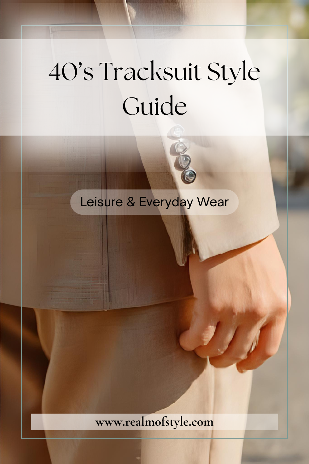 40’s Tracksuit Style Guide: Versatile Looks for Fitness, Leisure & Everyday Wear