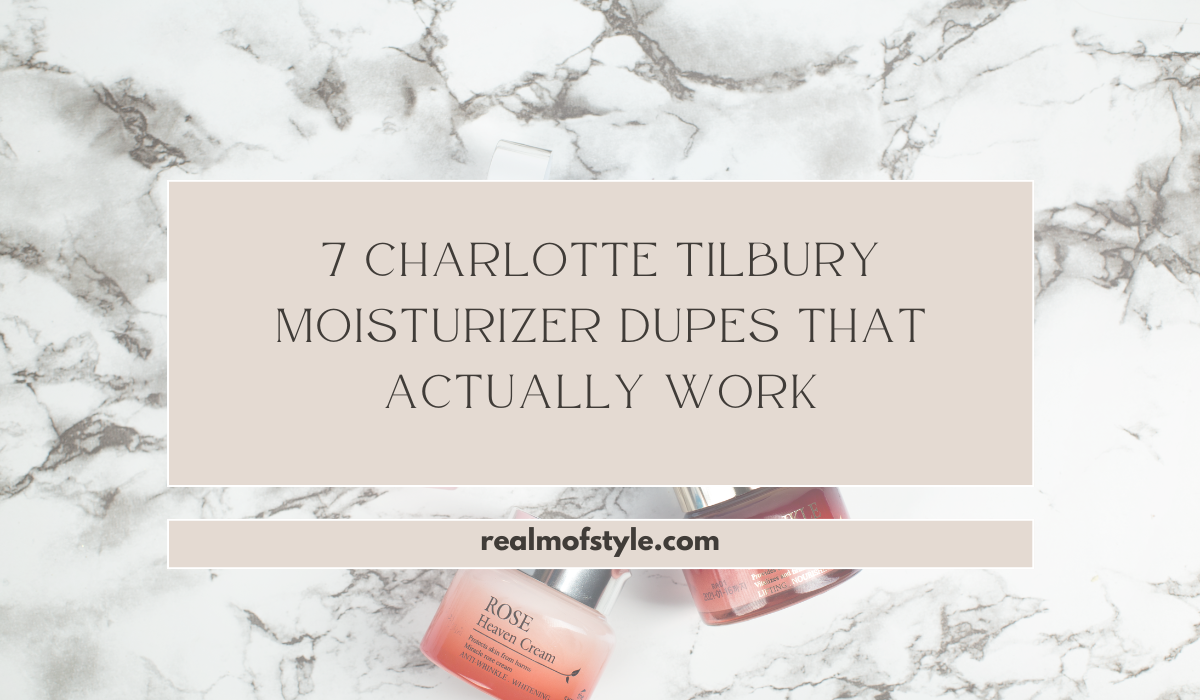 7 Charlotte Tilbury Moisturizer Dupes That Actually Work
