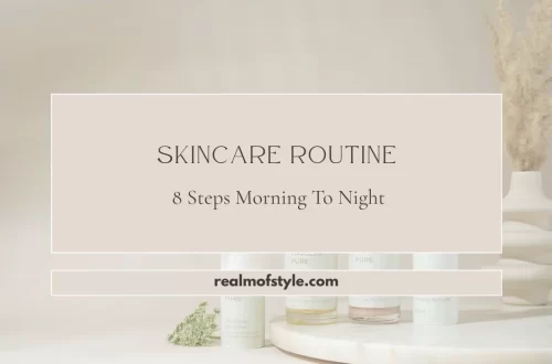 morning and night skincare routine