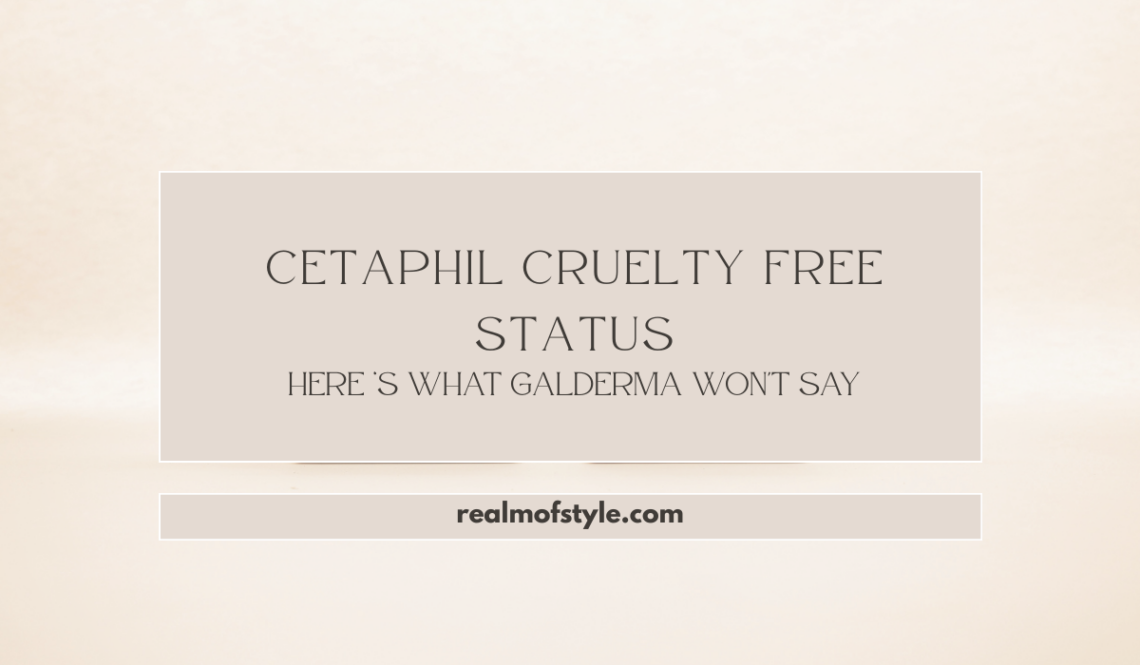 Cetaphil Cruelty Free Status: What Galderma Won't Say 1 Is Cetaphil Cruelty Free ? Status: What Galderma Won't Say