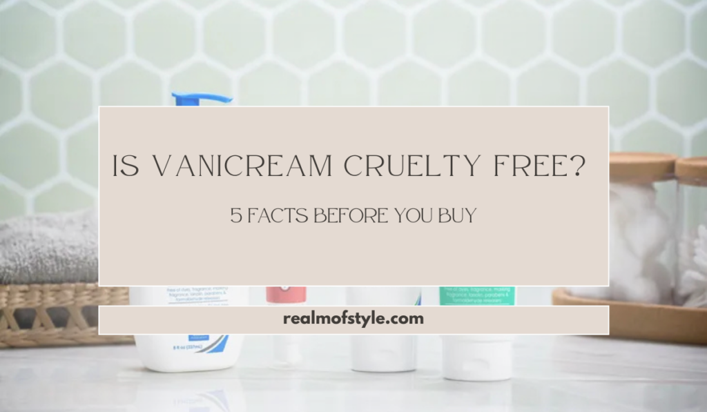 Is Vanicream Cruelty Free? 5 Facts Before You Buy 5 Is Vanicream Cruelty Free 5 Facts Before You Buy