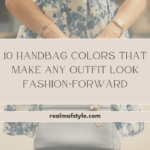 10 best handbag colors for fashion-forward looks