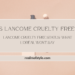 is lancome cruelty free