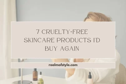 7 Cruelty-Free Skincare Products I'd Buy Again